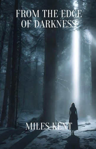 From the Edge of Darkness