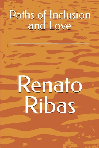 Paths of Inclusion and Love