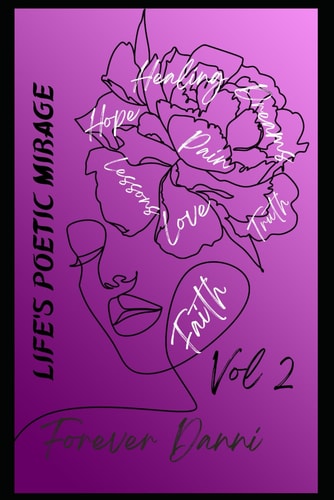 Life's Poetic Mirage Volume 2