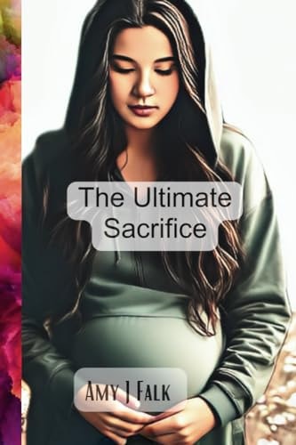 The Ultimate Sacrifice A Fictional Short Story about Adoption