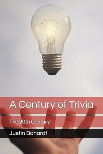 A Century of Trivia The 20th Century
