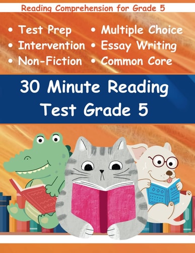 30 Minute Reading Test Grade 5 Reading Comprehension for 5th Grade