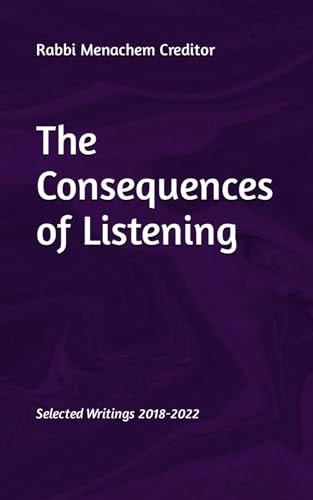 The Consequences of Listening Selected Writings 2018-2022