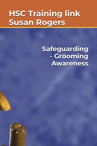 Safeguarding - Grooming Awareness