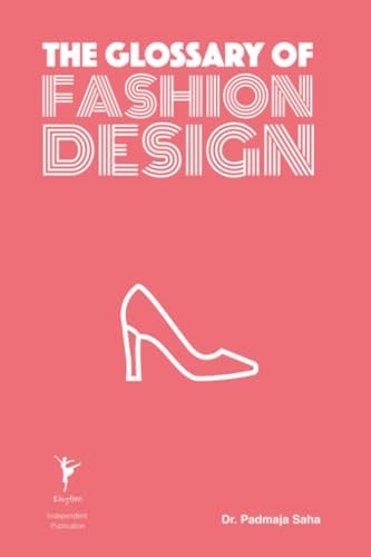 The Glossary of Fashion Design