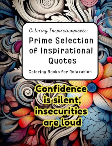 Coloring Inspirationpieces Motivational Quotes Masterpiece: Coloring Books for Relaxation