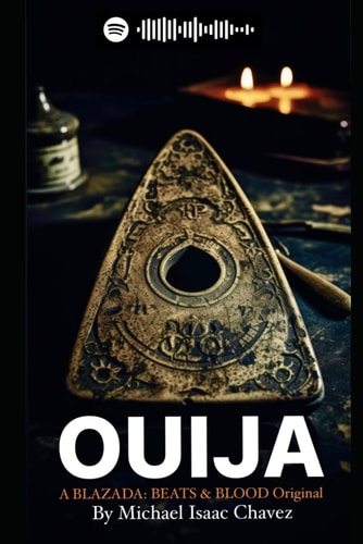 Ouija A Blazada Beats & Blood Original