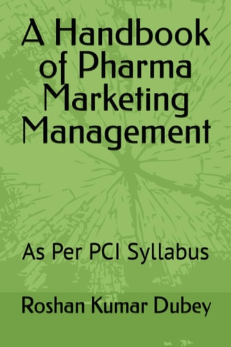 A Handbook of Pharma Marketing Management