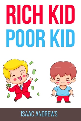 Rich Kid Poor Kid