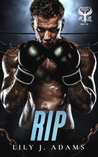 Rip (Walker's Warriors MC Romance Series, Book 6)
