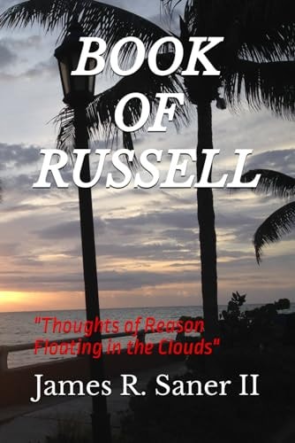 Book Of Russell "Thoughts of Reason Floating in the Clouds"