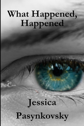 What Happened, Happened