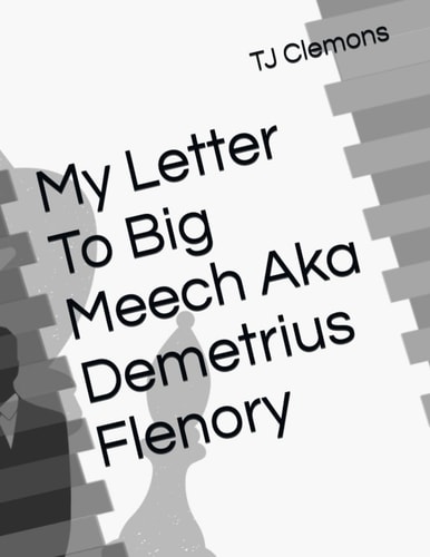 My Letter To Big Meech Aka Demetrius Flenory