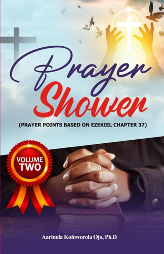 Prayer Shower Prayer Points Based on Ezekiel Chapter 37