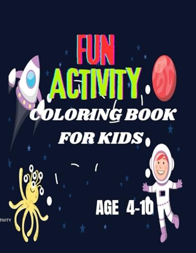 Fun Activity Coloring Book For Kids Colorful Critters and Creatures: Get Ready to Paint the Fun