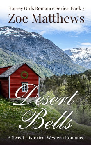 Desert Bells A Sweet Historical Western Romance