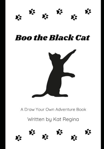 Boo the Black Cat A Draw Your Own Adventure Book