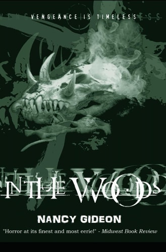 IN THE WOODS Vengeance is Timeless