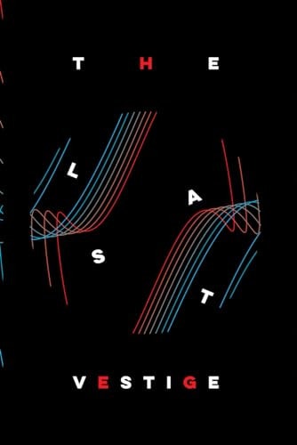 The Last Vestige
