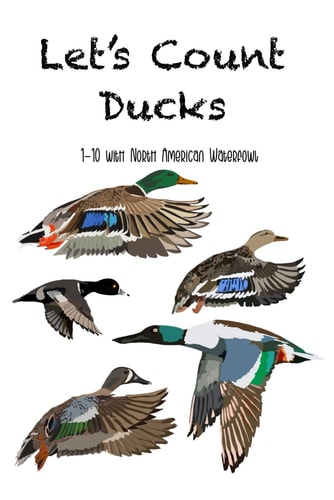 LET'S COUNT DUCKS 1-10 with North American Waterfowl