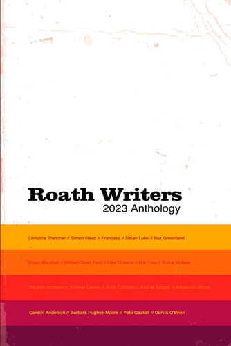 Roath Writers 2023 Anthology