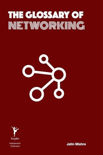 The Glossary of Networking