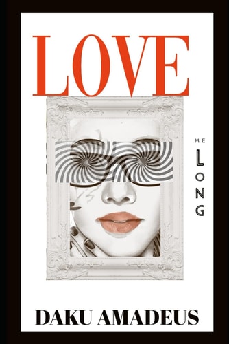 Love Me Long