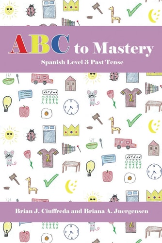 ABC to Mastery Spanish Level 3 Past Tense