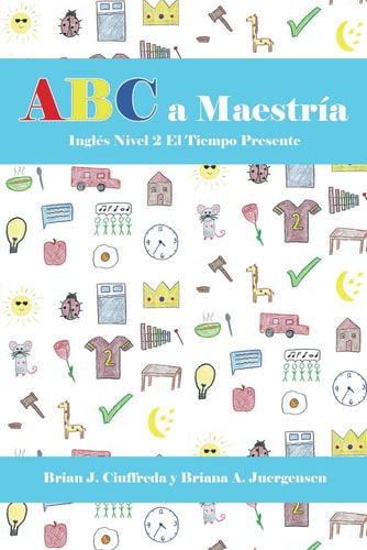 ABC a Maestría Inglés Nivel 2 Frases En El Presente