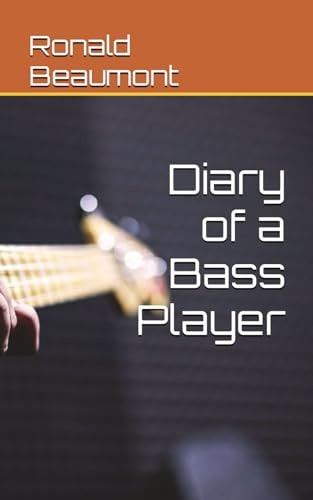 Diary of a Bass Player