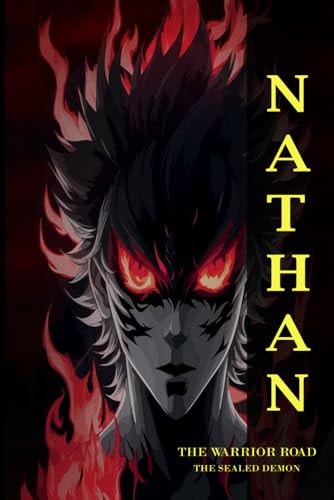 Nathan the Warrior Road The Sealed Demon
