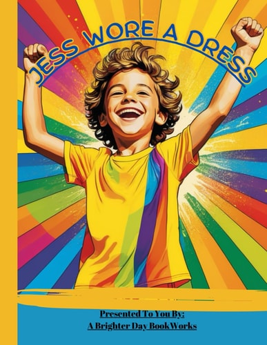 Jess Wore A Dress LGBTQ Book for Kids/children