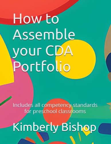 How to Assemble Your CDA Portfolio Includes All Competency Standards