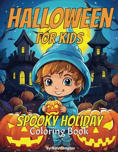 Halloween For Kids Spooky Holiday Coloring Book