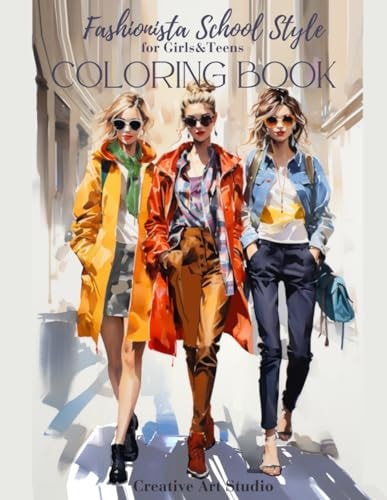 Fashionista School Style Coloring Book For Girls & Teens
