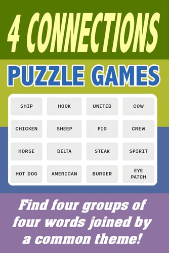 4 Connections Puzzle Games Find Four Groups of Four Words Joined by a Common Theme!