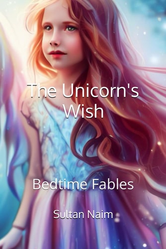The Unicorn's Wish Bedtime Fables