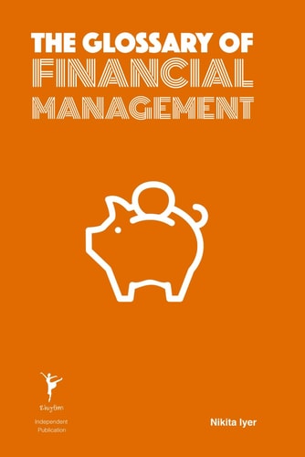 The Glossary of Financial Management