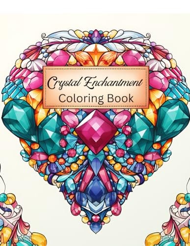 Crystal Enchantment Coloring Book