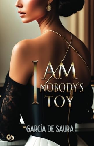 I Am Nobody's Toy