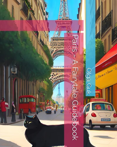 Paris - A Fairytale Guidebook