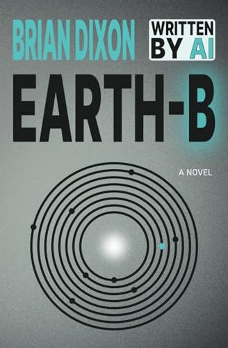 Earth-B An AI-written Book