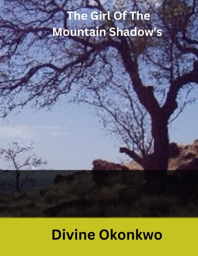 The Girl Of The Mountain Shadow's