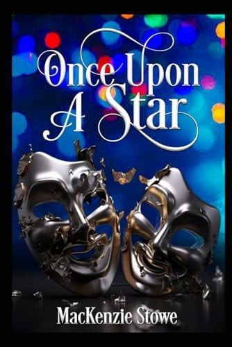 Once Upon a Star A Second Chance Steamy Romance