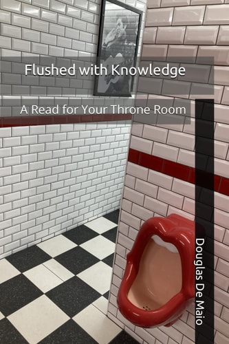 Flushed with Knowledge A Read for Your Throne Room