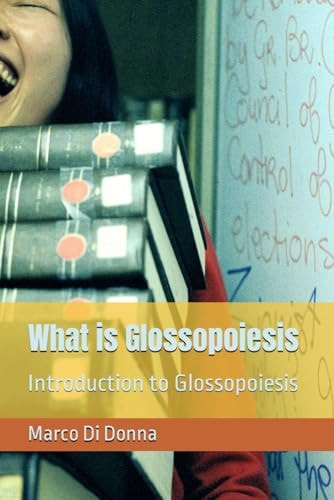 What is Glossopoiesis Introduction to Glossopoiesis