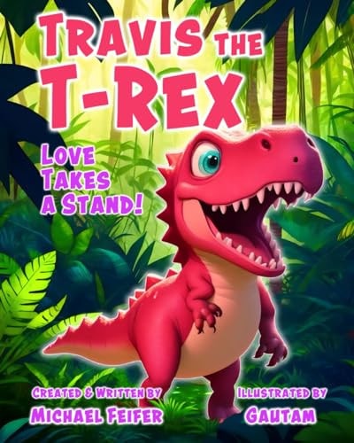 Travis the T-Rex Love Takes a Stand!