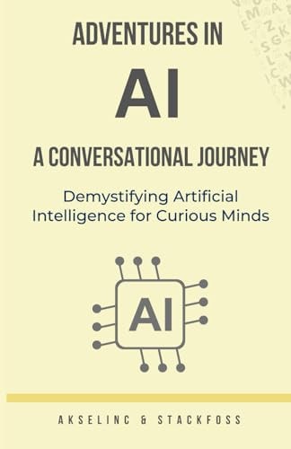 Adventures in AI A Conversational Journey