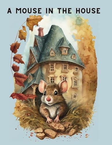 A Mouse in the House