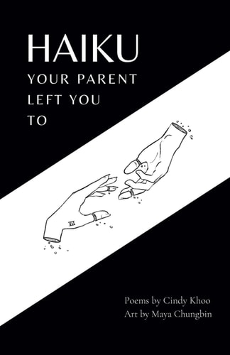 Haiku Your Parent Left You To Poems for Healing the Abandonment Wound
